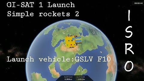 |GI-SAT1| |Simple rockets 2| #ISRO #GISAT1