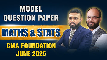 CMA Foundation Model Question Paper June 25 | Maths & Stats MQP | ICMAI MQP | Complete Solution