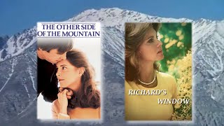 The Other Side of the Mountain - A Tribute to Jill Kinmont and Olivia Newton-John (Richard's Window)