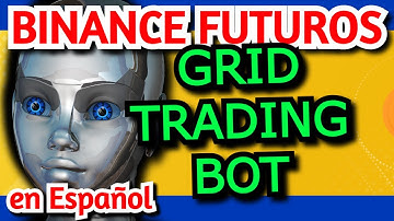 🏆 Binance | FUTUROS | GRID TRADING | 🤖 en Español #1