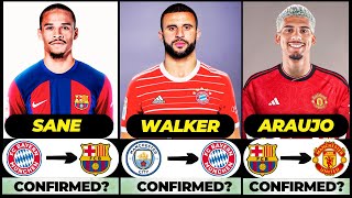 🚨 ALL LATEST CONFIRMED TRANSFER SUMMER AND RUMOURS 2024, 🔥 Leroy Sane, Kyle Walker, Araujo✅️