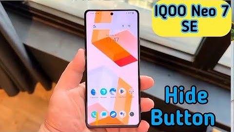 Back Button Setting In Iqoo Neo 7 SE, How To Hide Back Button In Iqoo Neo 7 SE, Navigation Button