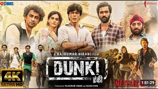 Dunki Full HD Hindi Movie | Shahrukh Khan | Taapsee | Boman Irani | Rajkumar Hirani | 2024 Movie