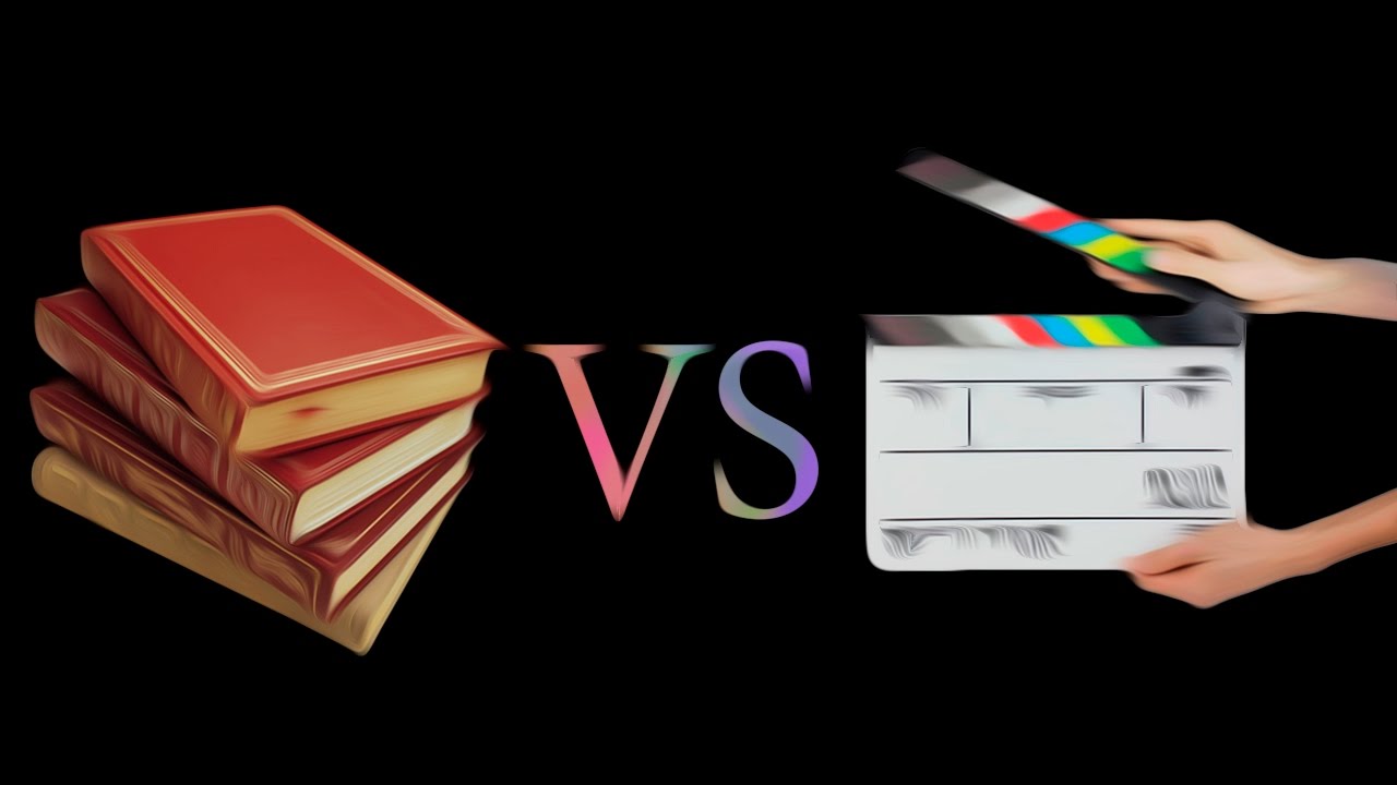 books versus films books versus films