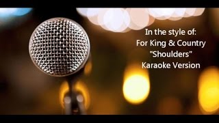Vignette de la vidéo "For King & Country "Shoulders" BackDrop Christian Karaoke"