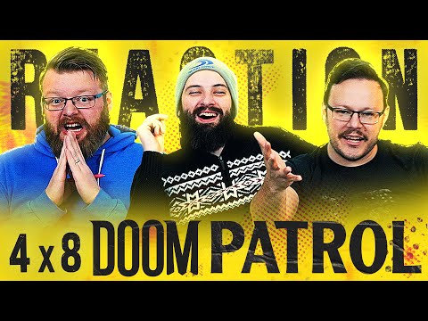 Doom Patrol 4x8 REACTION!! "Fame Patrol"