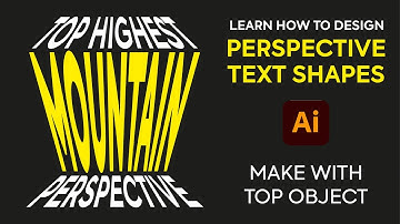 Design perspective text shapes in Illustrator | Make With Top Object | #wraptext #perspectivetext