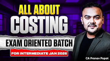 Costing Exam Oriented Batch | All Details | CA Inter Jan 2026
