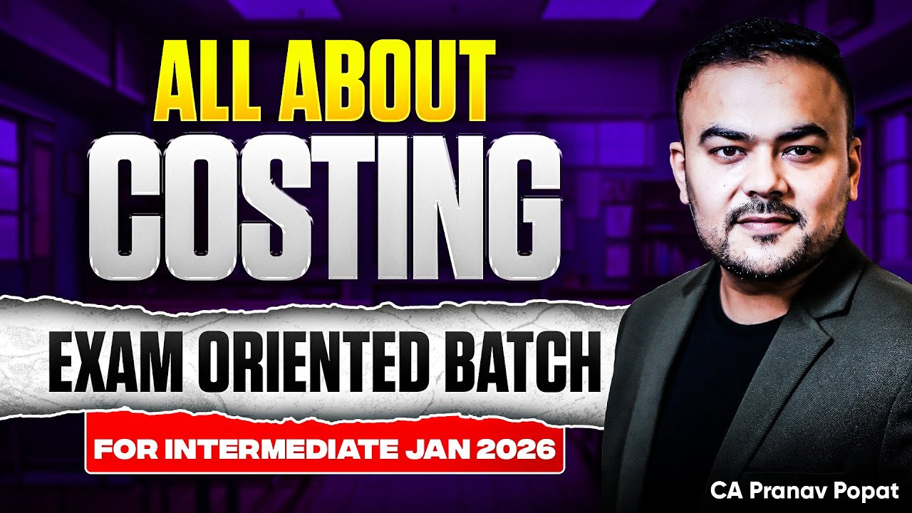 Costing Exam Oriented Batch | All Details | CA Inter Jan 2026 - YouTube