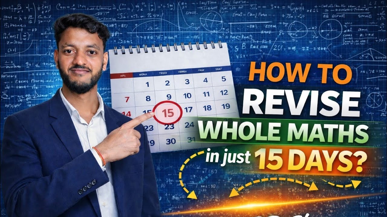 HOW TO REVISE WHOLE MATHS IN JUST 15 DAYS || सिर्फ 15 दिनों में पूरी गणित की REVISE कैसे करें || 