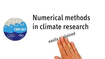 TRR181 "Numerical methods in climate research" easily explained