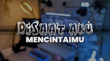 Disaat Aku Mencintaimu | DJ Waghyu remix
