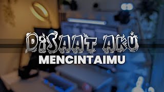 Disaat Aku Mencintaimu | DJ Waghyu remix