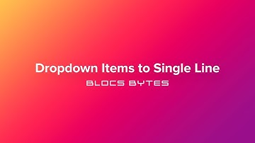 How to Set Dropdown Items to a Single Line