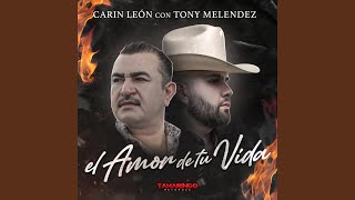 Video thumbnail of "Carin Leon - El Amor De Tu Vida"