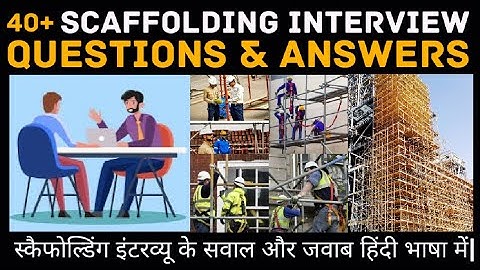 SCAFFOLDING INTERVIEW QUESTIONS & ANSWERS | स्कैफोल्डिंग इंटरव्यू के सवाल और जवाब हिंदी भाषा में ||