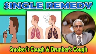 Single Remedy - Smokers Cough & Drunkers Cough - Dr P.S. Tiwari