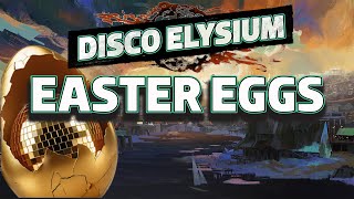 Disco Elysium Easter Eggs