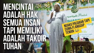 MENCINTAI ADALAH HAK SEMUA INSAN || CERAMAH TERBARU KH. ASEP DIMYATI GAJRUG