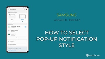 How to Select Pop-up notification style - Samsung [Android 11 - One UI 3]