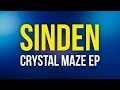 Sinden - Crystal Maze EP Preview