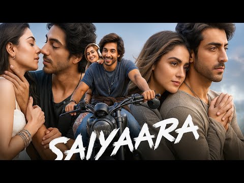Saiyaara Full Movie HD 1044p Hindi Ahaan Panday Aneet Paddal SAIYAAR Saiyaarafullmovie