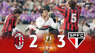 Milan 2 x 3 São Paulo ● 1993 Intercontinental Cup Final Extended Goals & Highlights HD