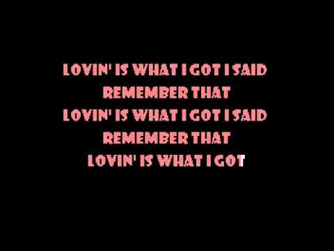 love is what i got love is what i got