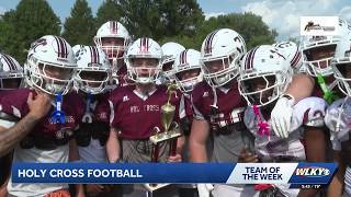 Full WLKY Team of the Week: Holy Cross High School football Update