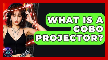 What Is A Gobo Projector? - Electronic Mix Masters