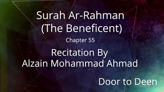 Surah Ar-Rahman (The Beneficent) Alzain Mohammad Ahmad  Quran Recitation
