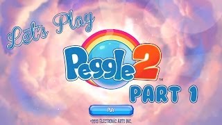 Let's Play  Peggle 2 Part 1