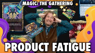 Magic: The Gathering Product Fatigue