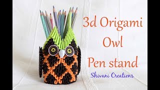 3D Origami Pen Stand/ 3D Origami Owl Pen Stand/ DIY Pen Stand