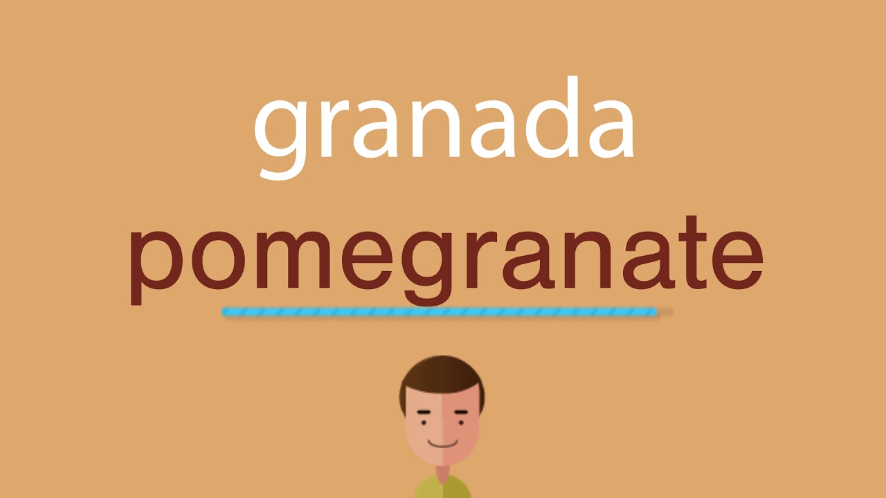 ¿Cómo se llama la granada en inglés?