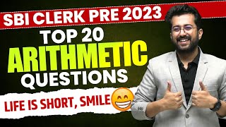 ✅ Top 20 Arithmetic Questions | SBI Clerk Prelim 2023 | Quants By Aashish Arora