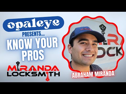 Know Your Pros: Abraham Miranda of Miranda Locksmith