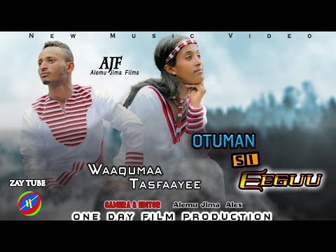 Waaqumaa Tasfaayee Ethiopian Music Otuman Si Eeguu Affan Oromoo 2020 Video