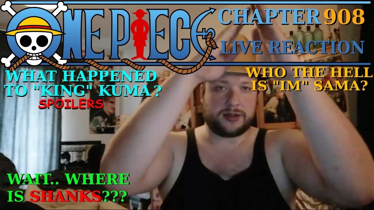 ONE PIECE CHAPTER 908 LIVE REACTION || WHO THE HELL IS THIS GUY SITTING ON THE "EMPTY THRONE" ?