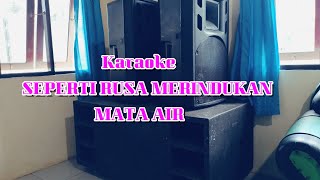 Karaoke_SEPERTI RUSA MERINDUKAN MATA AIR || Hemi Pesolima || Musik Keyboard