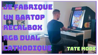 Je crée un vrai Bartop Arcade Recalbox RGB dual Tate Mode écran CRT cathodique #recalbox