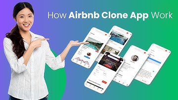 How Does Airbnb Clone App Works?