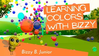 Learning colors with Bizzy - Popping bubbles with Bizzy the bee - Colorful bubbles - Bizzy B. Junior