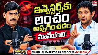 Financial Expert & Sr Advocate GV REDDY EXCLUSIVE Podcast With Journalist YNR | EHA TV