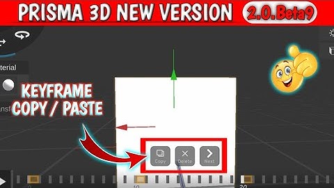 Prisma 3D Version 2.0.9 || Prisma 3d New Version 2.0.Beta9 || Keyframe Update‎ | KeyFrame Copy/Paste