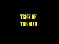 Trick of the mind  a song by 1kurto