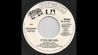 Enchantment - It's You That I Need (Single Version) (1977) Enchantment - It's You That I Need (Single Version) (1977)