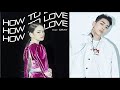 [1 시간 / 1 HOUR LOOP] How To Love (feat. GRAY) - ALLY