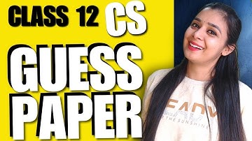 🔴Guess Paper 🔴| CBSE Class 12 Computer Science  #class12 #ai #devin #computerscience