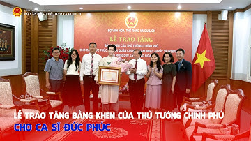 Lễ trao tặng bằng khen của Thủ tướng Chính phủ cho ca sĩ Đức Phúc